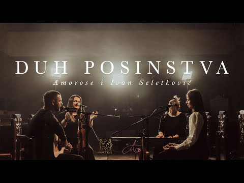 Amorose i Ivan Seletković – Duh posinstva [Official video 2020]