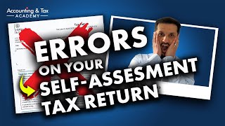 Self-Assessment Tax Return 2021-22 - What happens if you made Errors?