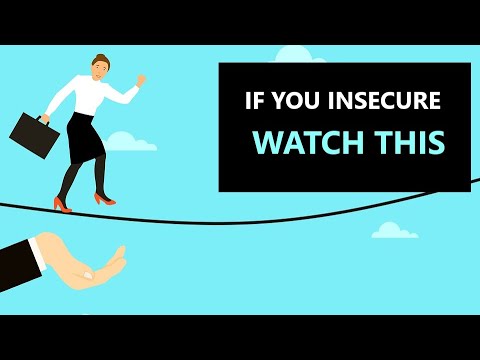 If you are feeling insecure  this video will change everything | 