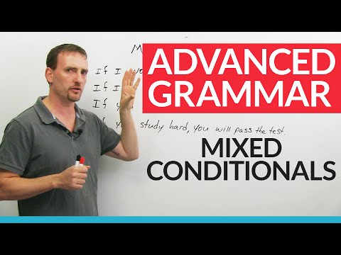 Mixed Verb Tenses in English: Conditionals and IF clauses