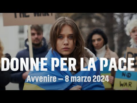 L'8 marzo di Avvenire: perché il nostro appoggio alle #donneperlapace