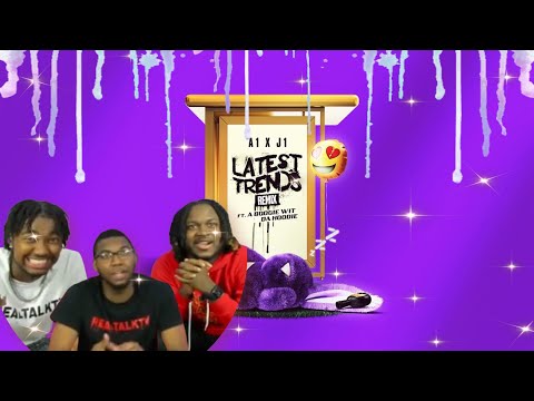 AMERICAN REACT TO A1 x J1 - Latest Trends (Remix) Ft. A Boogie Wit da Hoodie