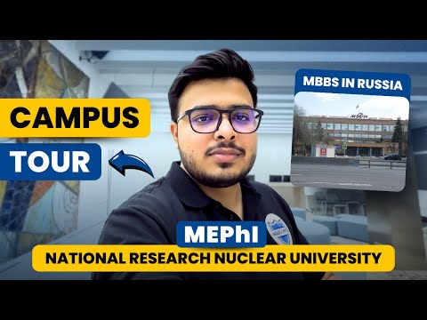 MEPhI Campus Tour | Study MBBS in Russia at National Research Nuclear University | MBBSInfo
