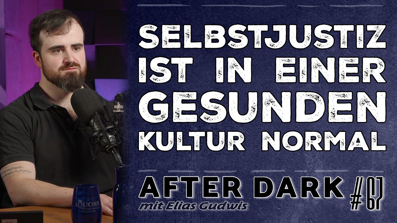 AFTER DARK mit ELIAS GUDWIS