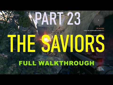 DYING LIGHT PART 23 SAVIORS FULL WALKTHROUGH