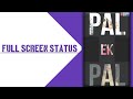 Pal Ek Pal Female Version Full Screen Whatsapp Status AS Creation