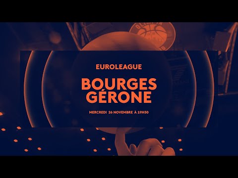 Basket EuroLeague Women : Tango Bourges - Gérone