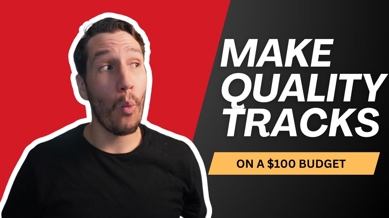 Make a Pro-Quality Track with Just $100 (Full Guide)
