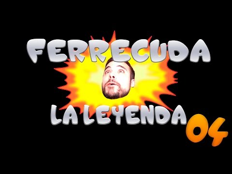 FERRECUDA - LA LEYENDA #04 / CARRILEADO!!! / Rama