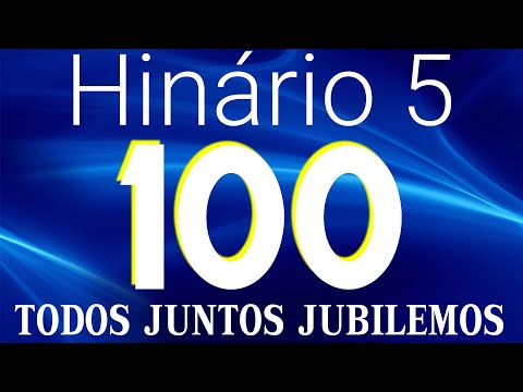 HINO 100 CCB - Todos Juntos Jubilemos - HINÁRIO 5 COM LERAS