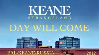 Keane - Day Will Come