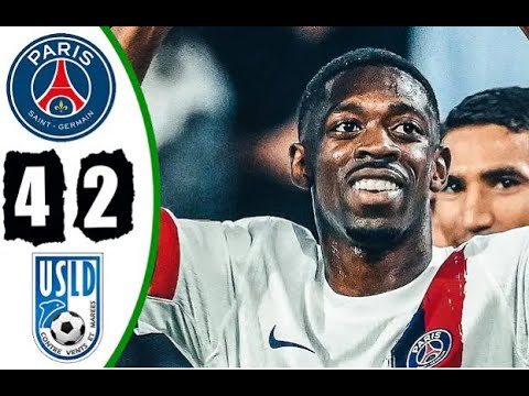 PSG vs USL Dunkerque 4-2 Highlights & All Goals 2025 HD