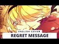 Regret Message (English Ballad Ver.) 【Frog】 