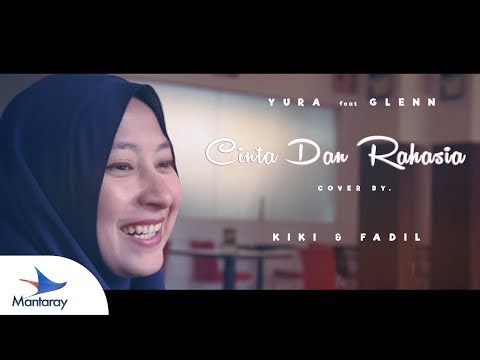 Yura Yunita ft. Glenn Fredly - Cinta dan Rahasia (Cover) Kiki & Fadil [Official Video]