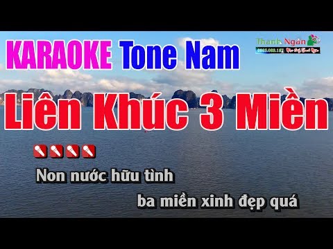 Liên Khúc 3 Miền Karaoke || Tone Nam - Nhạc Sống Thanh Ngân