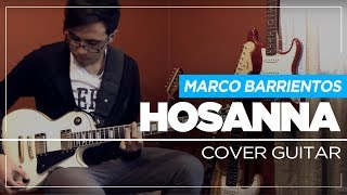 Hosanna - Marco Barrientos | Cover Guitar | Sebastian Mora