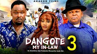 DANGOTE MY IN-LAW PT 3 - Osita Iheme ,Zubby Micheal, Oma Nnanna 2026 Latest Nigerian Nollywood Movie