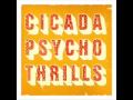 Cicada - Psycho Thrills (remix) 