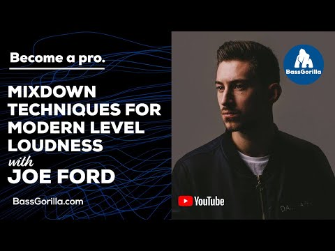 Master Loudness: My Secret Mix-Down Techniques | Joe Ford Mixdown Tutorial & Masterclass Last Call!