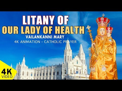LITANY OF OUR LADY OF HEALTH