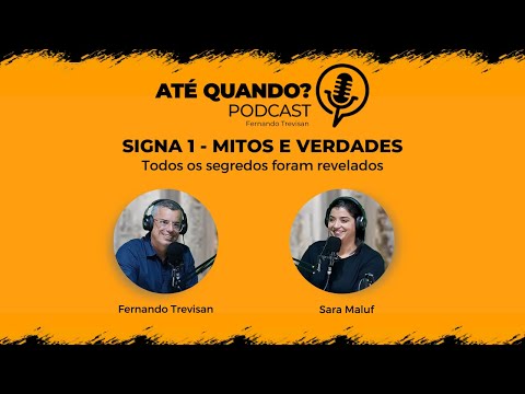 #13 - Signa 1 - Mitos e verdades com Sara Maluf