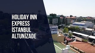 Holiday Inn Express İstanbul Altunizade | Neredekal.com