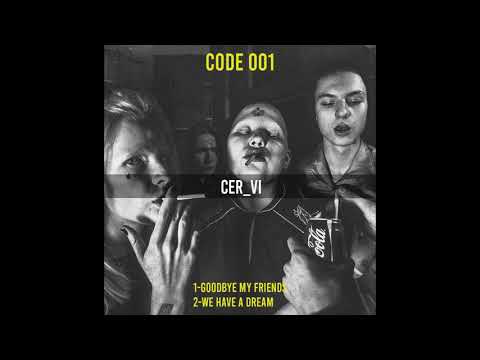 CER_VI - We Have A Dream