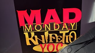 Mad Monday Knifetro Quicky