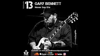 Gary Bennett (Sheer Terror &amp; Kill Your Idols) Interview (2018) &quot;Never Say Die&quot;