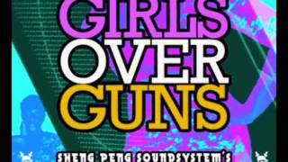 Girls Over Guns @ Pon Di Attack