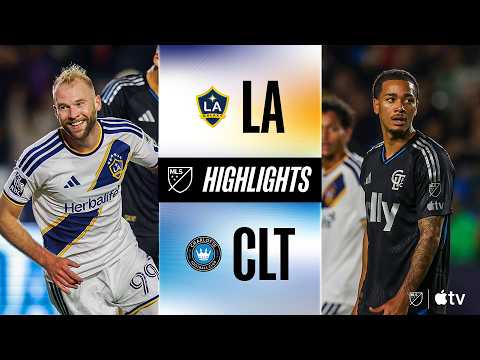 LA Galaxy vs. Charlotte FC | Full Match Highlights | Klauss BRACE!