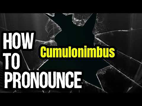 How To Pronounce Cumulonimbus? (CORRECTLY) Meaning & Pronunciation