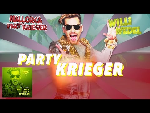 Willi Wedel - Mallorca Party Krieger - official Lyrik Video