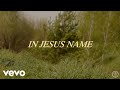 I AM THEY - In Jesus Name (Official Lyric Video) ft. Cheyenne Mitchell