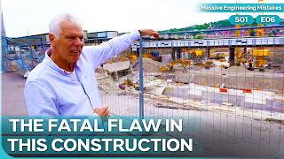 The Engineering Errors That Cost Billions | Massive Engineering Mistakes Season 1 Episode 6