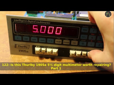 122 - Is this Thurlby 1905a 5 1/2 digit multimeter worth repairing? Part 1