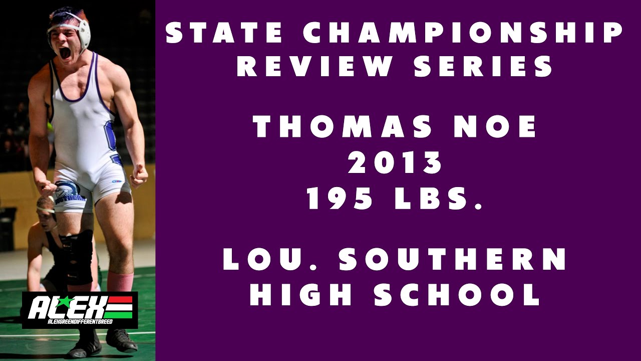 State Wrestling Championship match review w/ Thomas Noe (Lou. Southern; 2013 195 lbs.)
