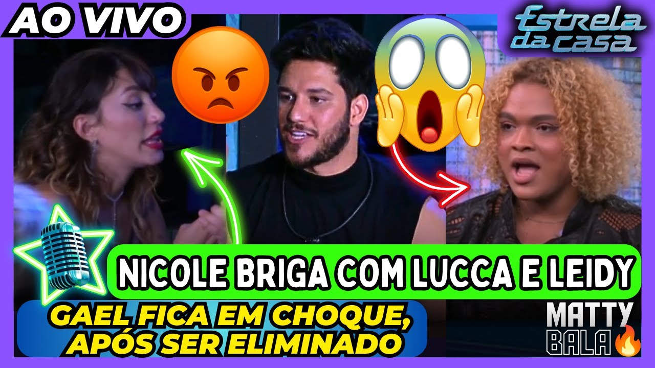⭐️ TRETA ENTRE NICOLE, LUCCA E LEIDY 🔥 GAEL FICA ASSUSTADO // ESTRELA DA CASA #estreladacasa