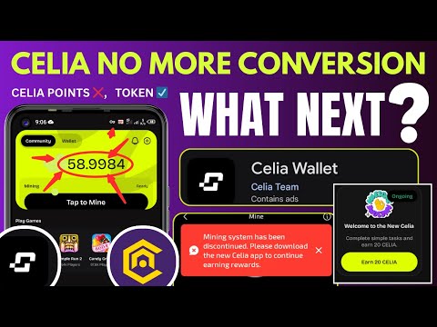 Celia Mining Update 2026 | No More Conversion? What’s Next for Users | Login issue solved
