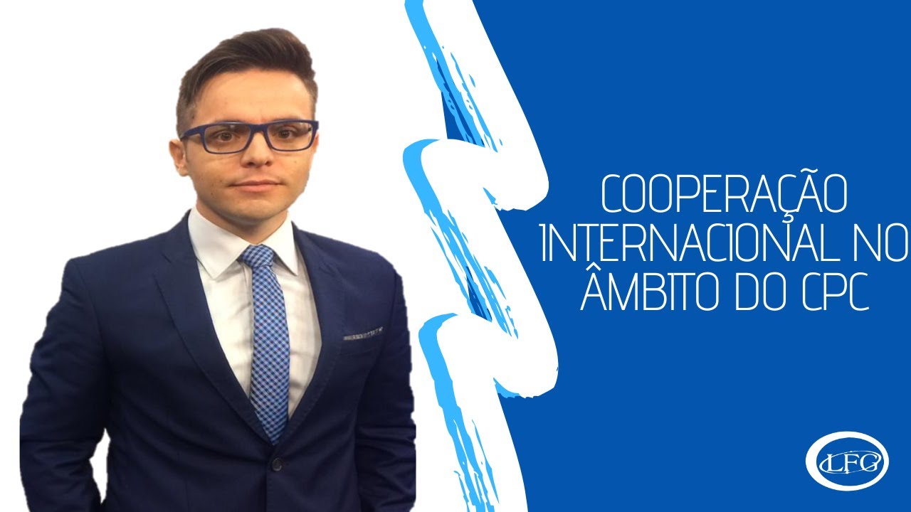 Cooperação Internacional no Âmbito do CPC