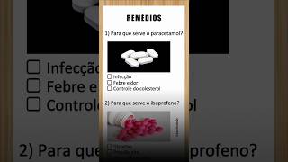 Quiz de Remédios. Para que serve cada remédio?