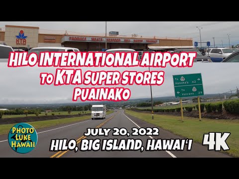 Aeroporto Internacional de Hilo para KTA Super Stores Puainako 20 de julho de 2022 Hilo Havaí Como chegar ao KTA