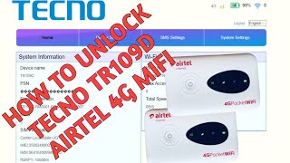 How To Unlock TECNO TR109, TR109C and TR109D Airtel 4G MiFi (Permanent Unlock) 🔥