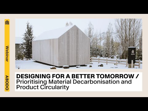 WEBINAR / Prioritising Material Decarbonisation and Product Circularity