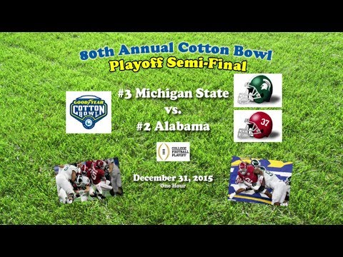 2015 Cotton Bowl (Michigan State v Alabama) One Hour