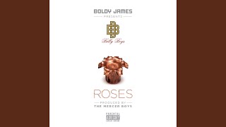Roses (feat. Boldy James)
