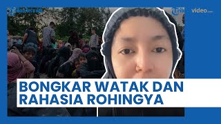Wanita Ini Bongkar Watak Asli Pengungsi Rohingya, Sebut Tidak Takut dengan Warga Indonesia