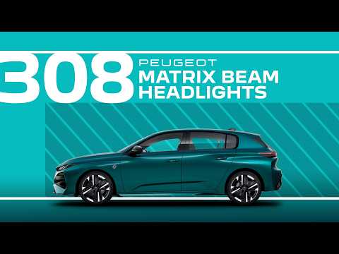 Peugeot Tutorials | 308 and 308 SW Matrix Beam Headlights