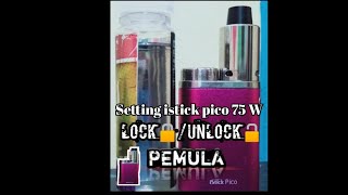 How to turn on/off lock/unlock enter temperature setting review istick pico 75 w