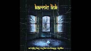 Karmic Link - No light but rather darkness visible